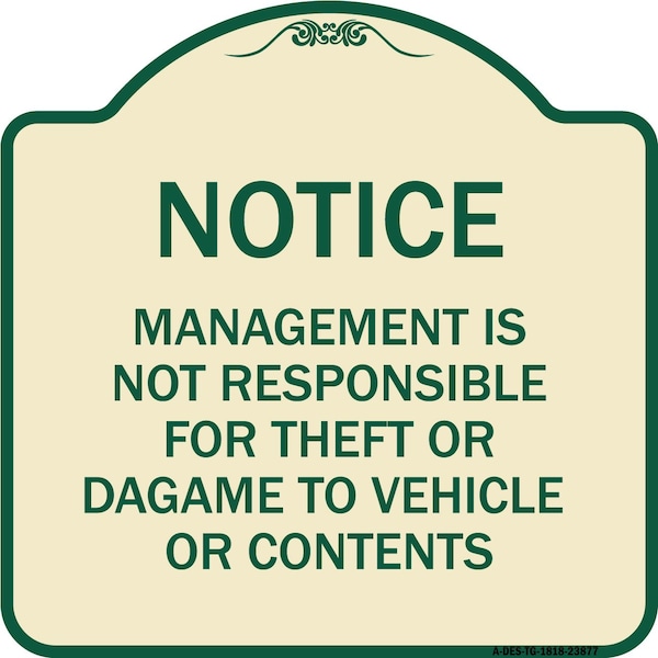 Signmission Management Is Not Responsible for Theft or Damage to Vehicles or Contents Alum, 18" H, TG-1818-23877 A-DES-TG-1818-23877 - main